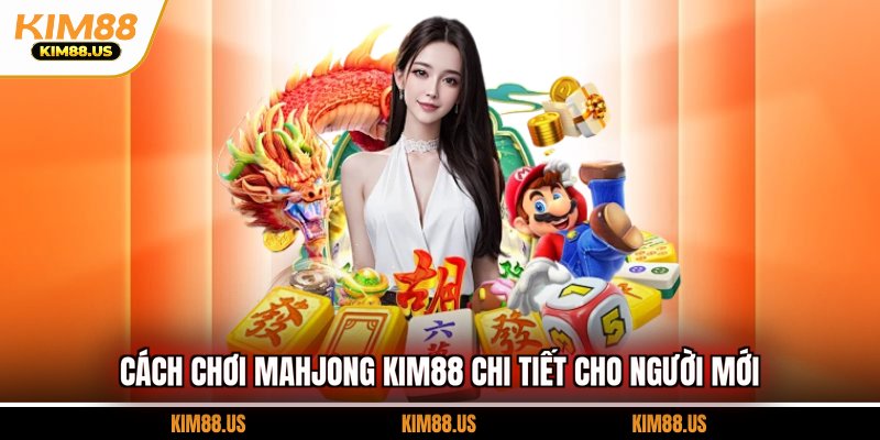 Cách chơi Mahjong
